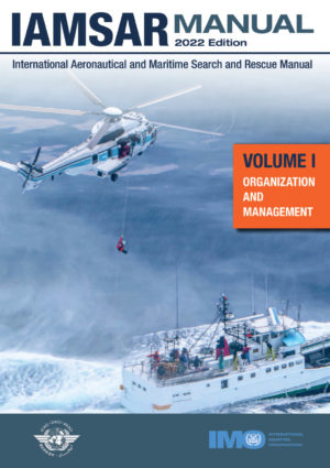 Iamsar Manual, Volume I Organization And Management (2022 Edition) (kk960e)